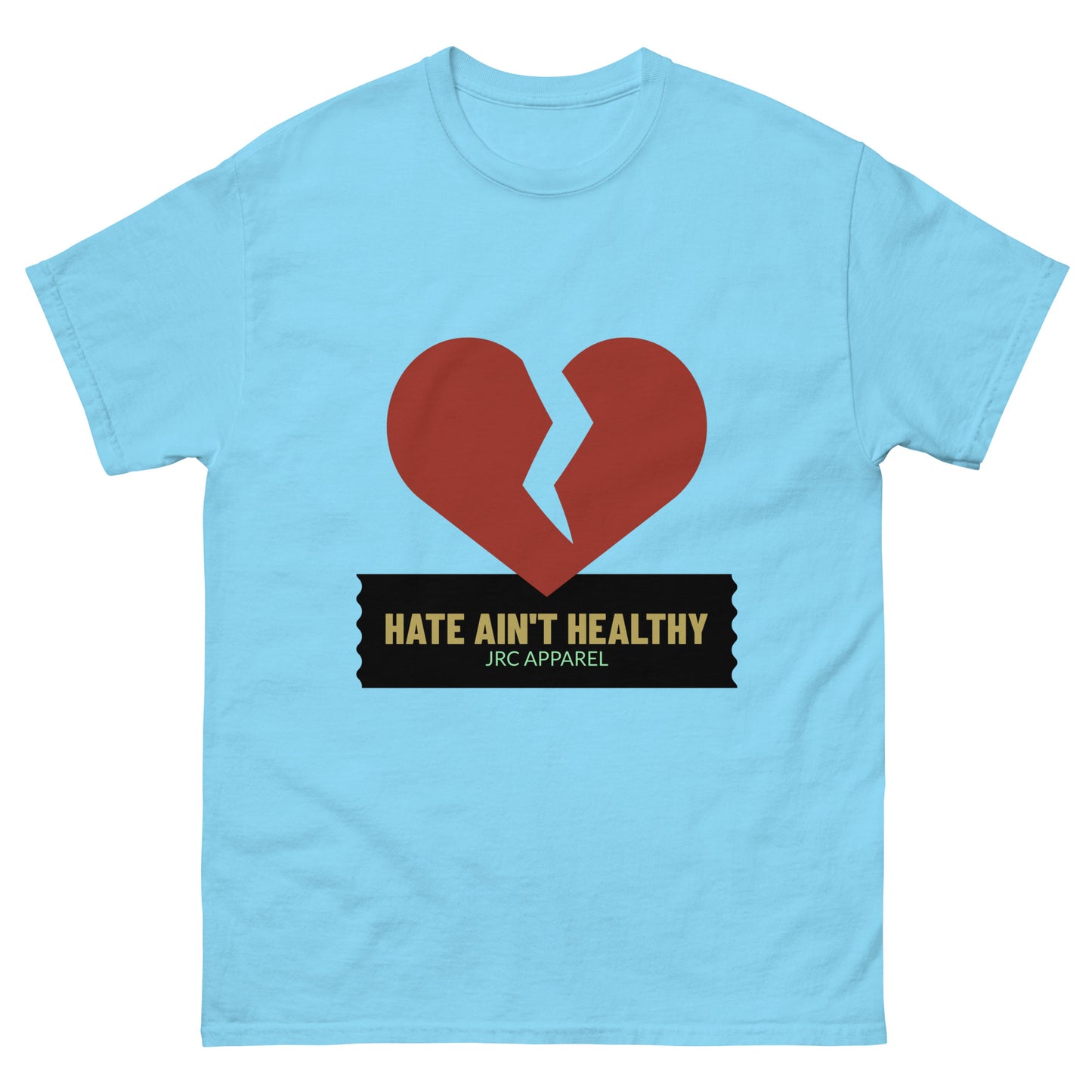 HATE AIN'T HEALTHY VOL.1 TEE