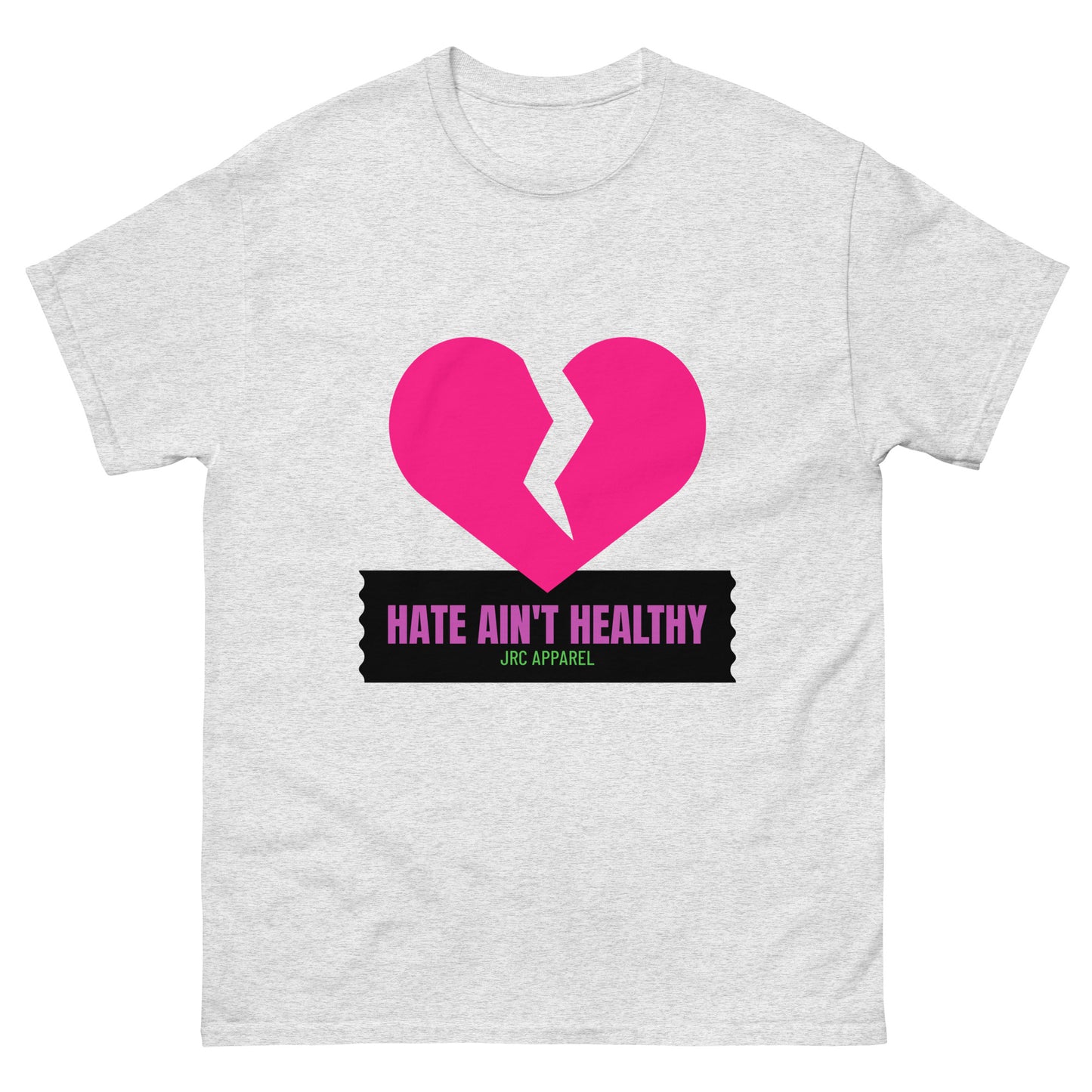 HATE AIN'T HEALTHY TEE VOL.4