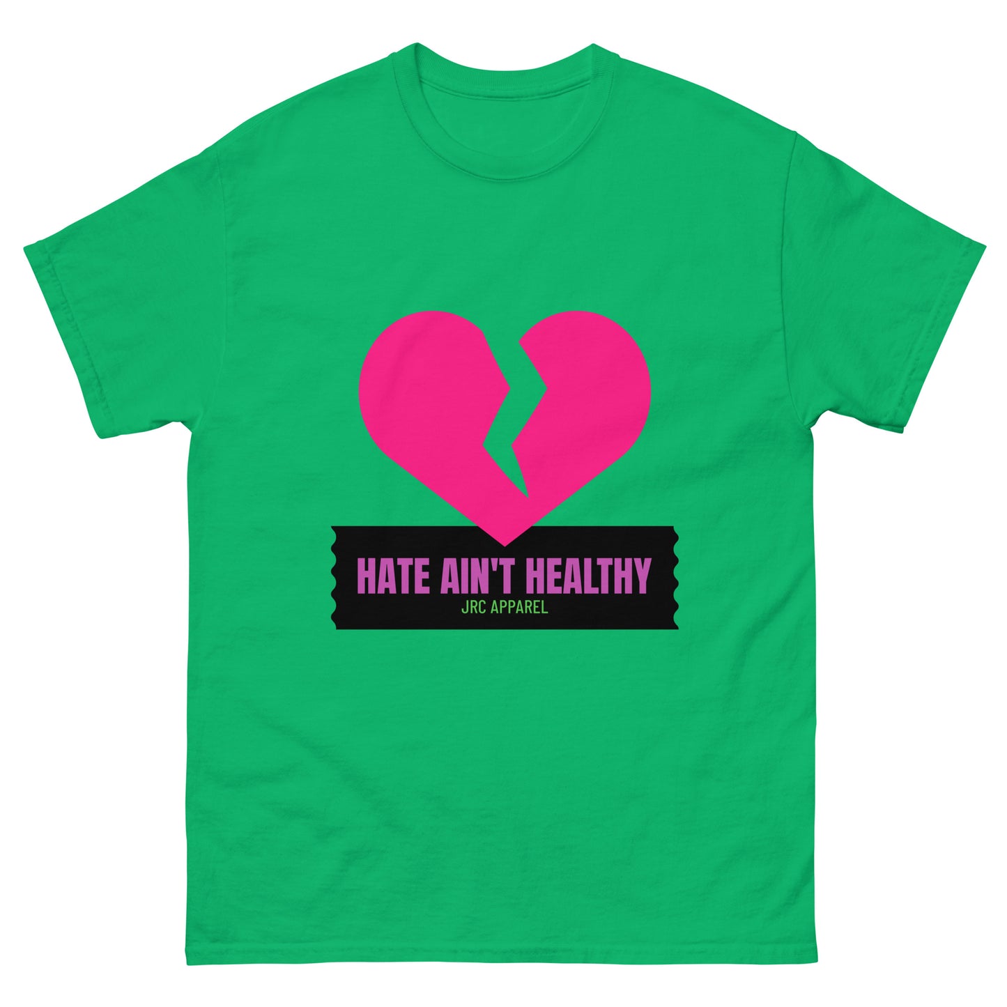 HATE AIN'T HEALTHY TEE VOL.4