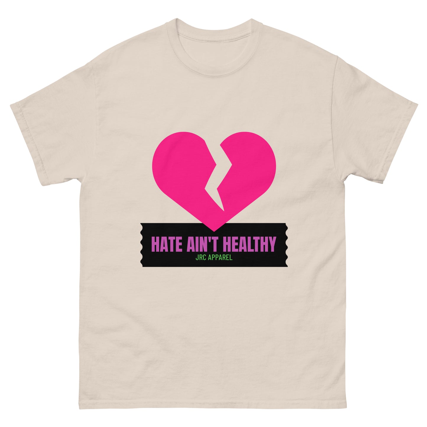 HATE AIN'T HEALTHY TEE VOL.4