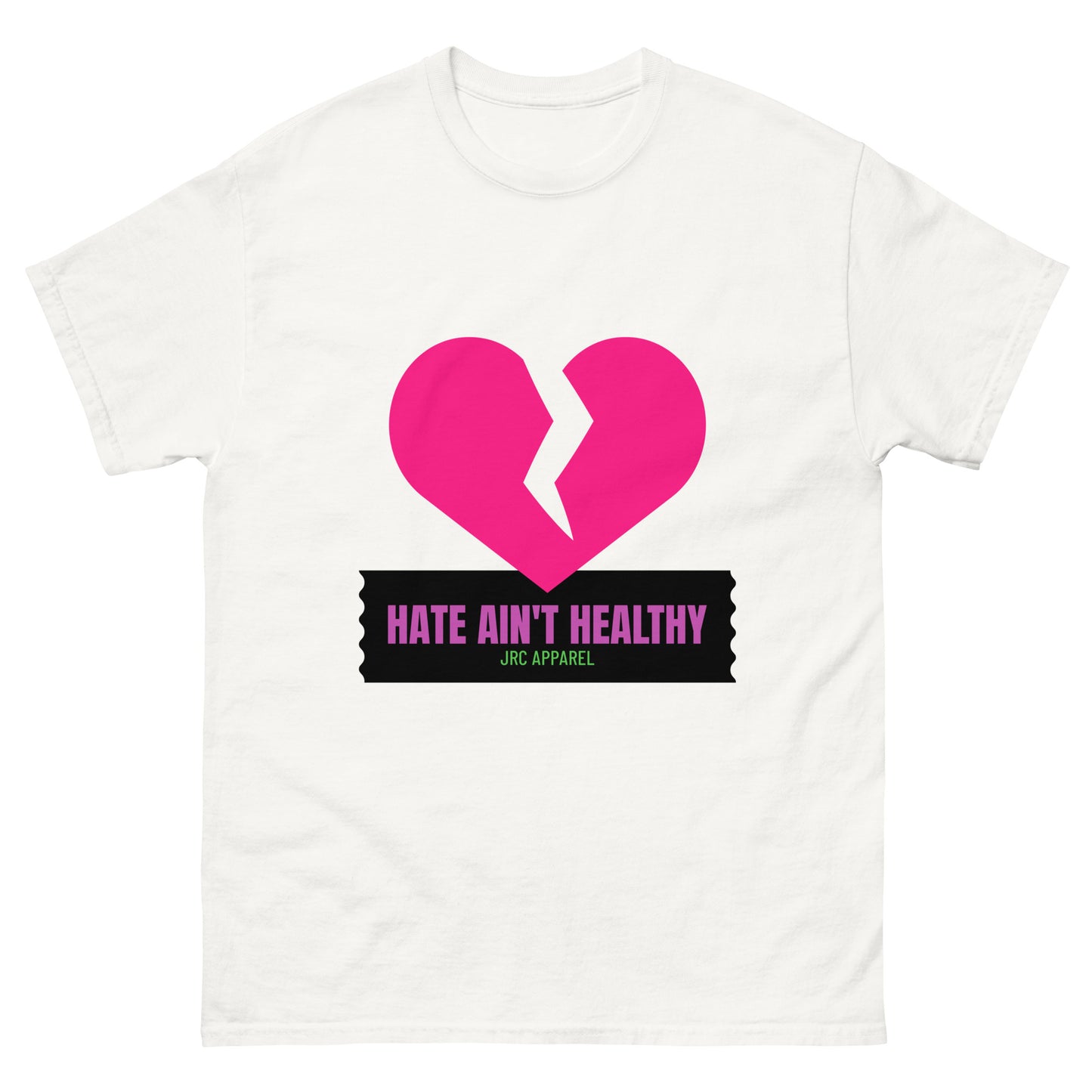 HATE AIN'T HEALTHY TEE VOL.4