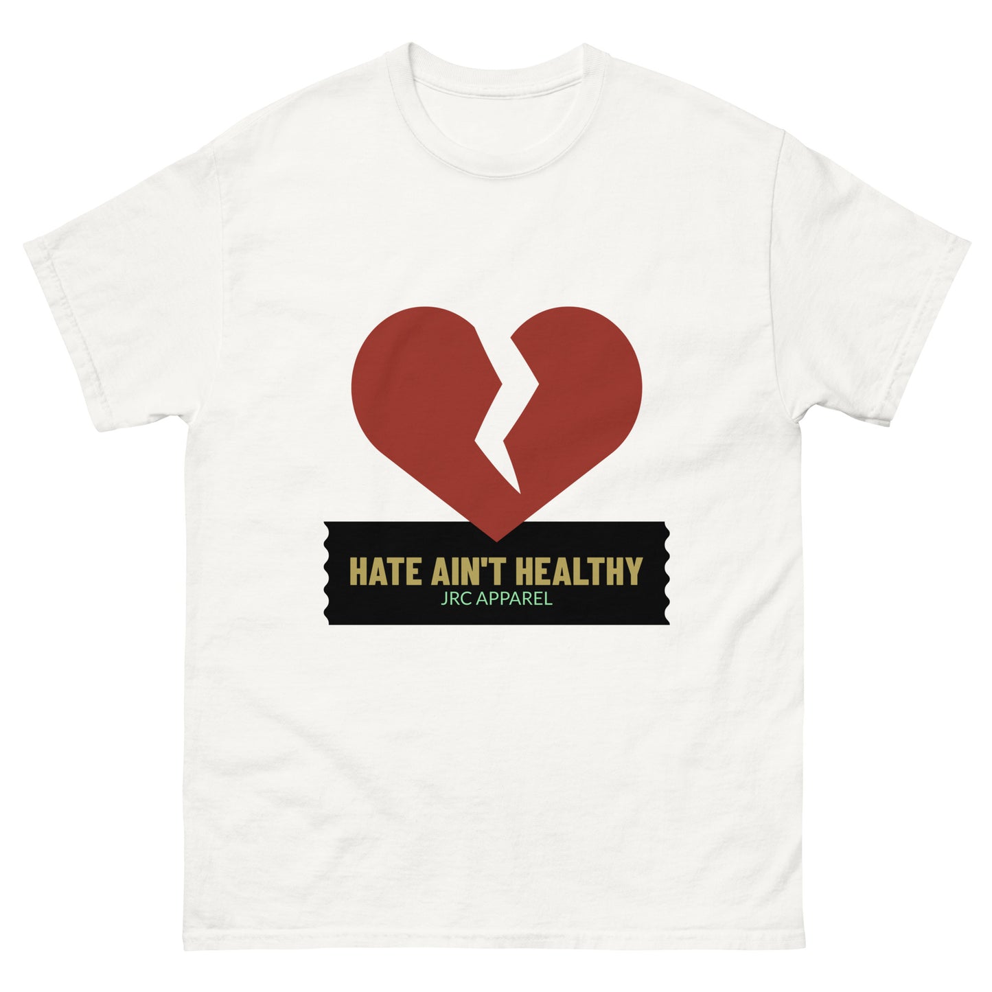 HATE AIN'T HEALTHY VOL.1 TEE